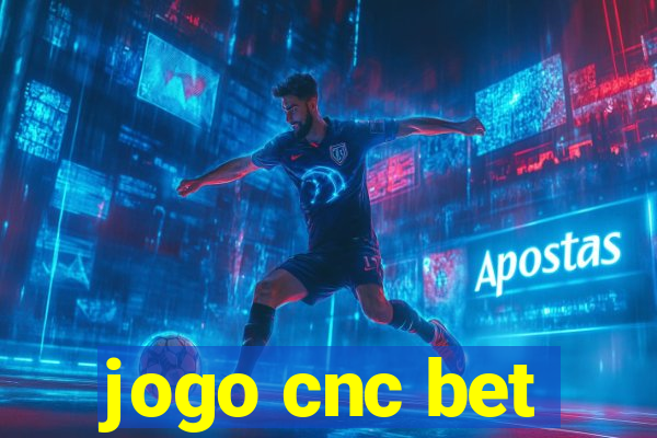 jogo cnc bet